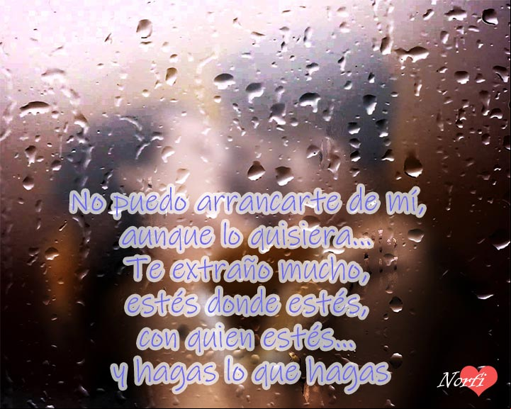 Te extraño, no dejo de extrañarte y pensarte. Poema