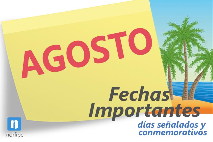 Fechas destacadas y días importantes del mes de Agosto