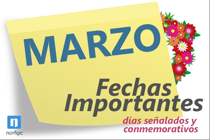 Fechas importantes, días señalados, de celebración en marzo