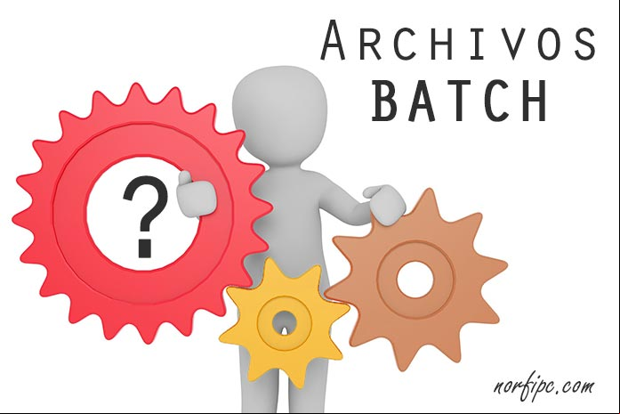 Qué son los archivos BATCH o BAT, usos prácticos y como crearlos